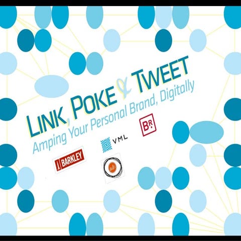 Link, Poke & Tweet: Amping Your Personal Brand, Digitally