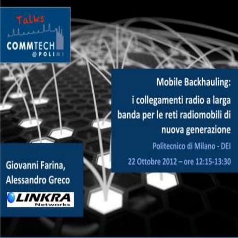 Linkra: Mobile backhauling: i collegamenti radio a larga banda per le reti ra...