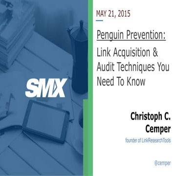 Penguin Prevention:  Link Acquisition & Audit Techniques You Need To Know