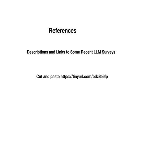 8 LLM Surveys  https://tinyurl.com/bdz8e6fp