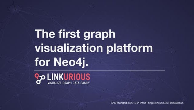 Linkurious Enterprise: graph visualization platform neo4j