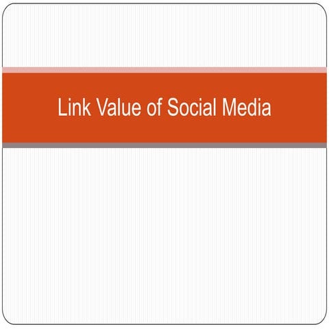 Link Value of Social Media