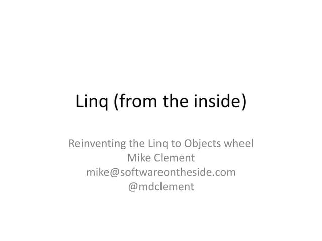 Linq (from the inside)