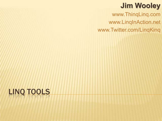 Linq tools