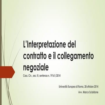 L’interpretazione del contratto e il collegamento negoziale