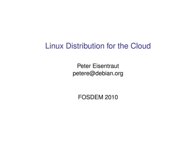Linux distribution for the cloud