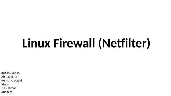 Iptables the Linux Firewall | PPT
