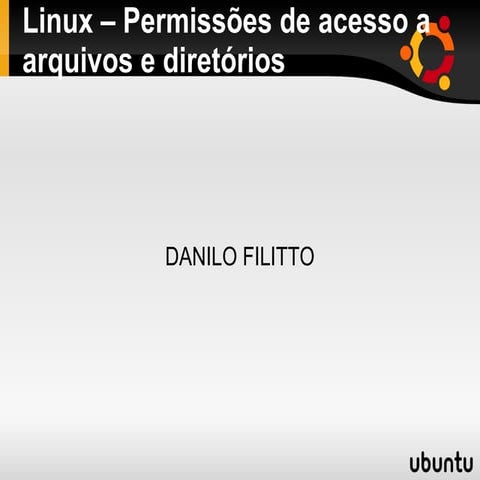 Linux   permissoes de arquivos e diretorios