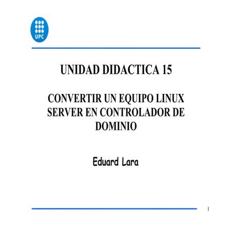 Linux   ud15 - controlador de dominio en linux