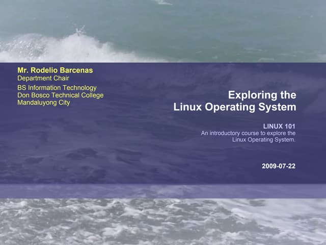 Linux 101 Exploring Linux OS