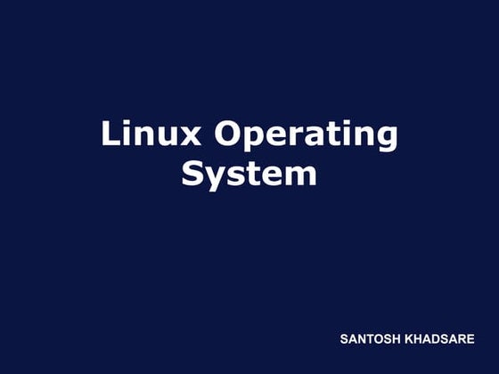 Linux operating system - Overview | PPTX