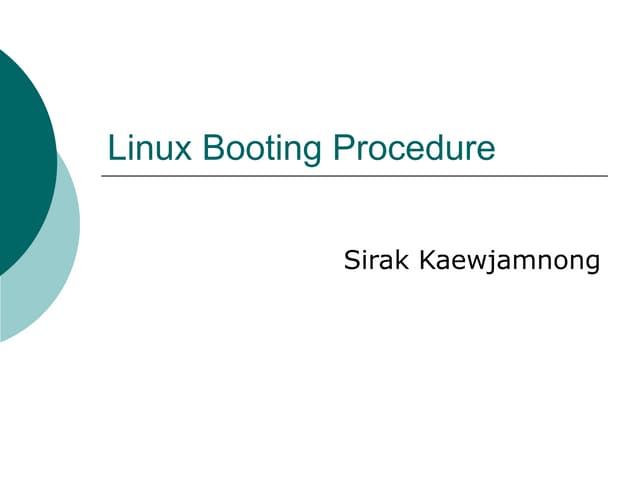 Linux Booting Procedure system and networking.ppt
