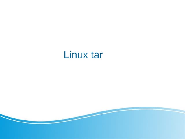 Linux class 8   tar  