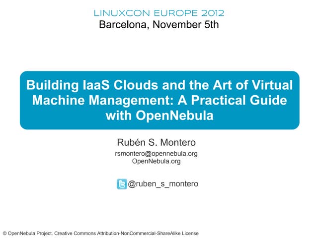Building IaaS Clouds and the Art of Virtual Machine Management: A Practical G...