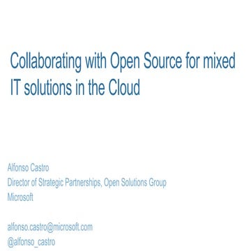 Collaborating with Open Source for Mixed IT Solutions in the Cloud