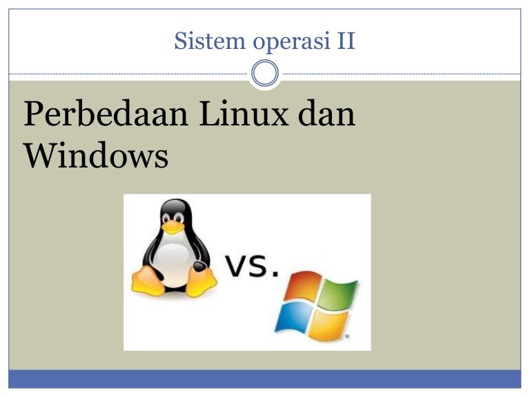 Linux dan windows Linux dan windows