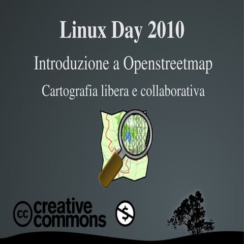 Linux day2010 introduzione_a_openstreetmap