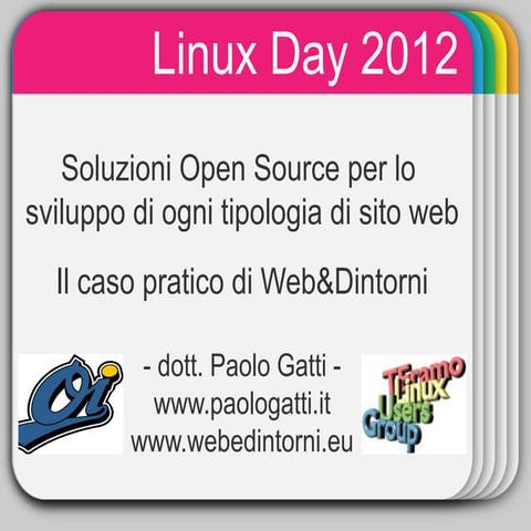 Soluzioni Open Source per lo sviluppo di ogni tipologia di sito web. Il ca…