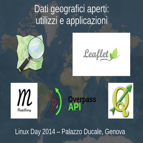 Linux day 2014 utilizzo dati geografici aperti