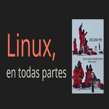 Linux en todas partes, uso práctico para el uso personal