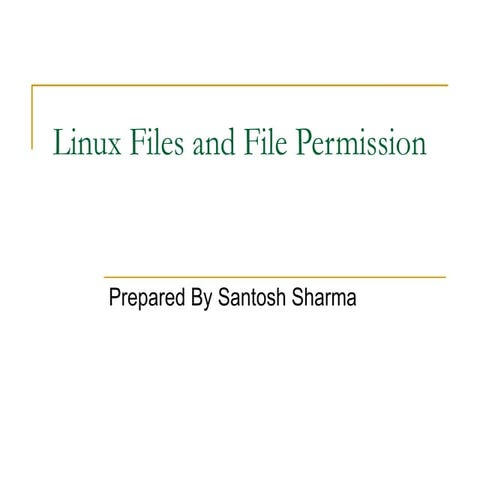 Linux files and file permission | PPT