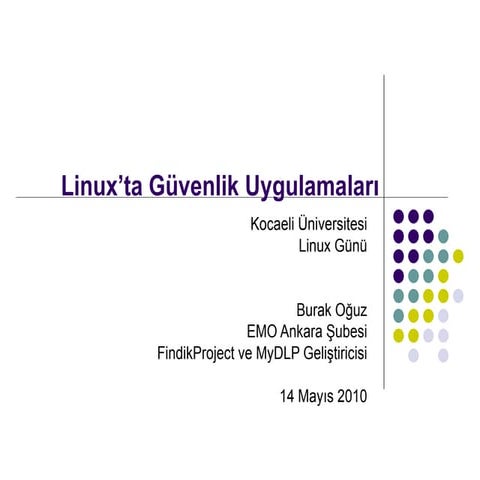 2010 Kocaeli Linux Günleri - Linux Güvenlik UygulamalarıLinux 