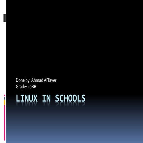 Linux in schools ahmad al tayer project 10bb