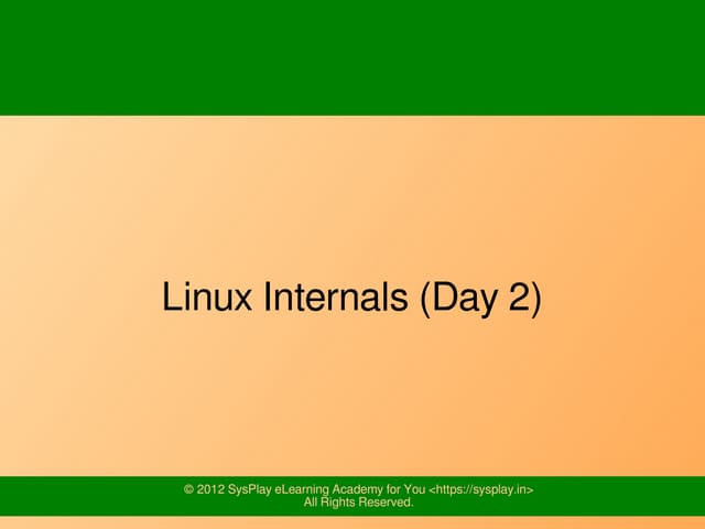 Linux Internals Part - 2