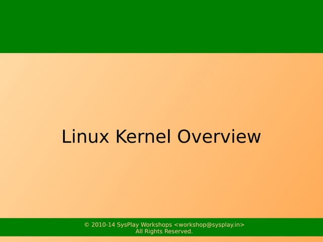 Linux Kernel Overview
