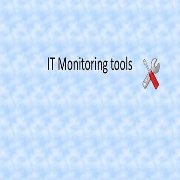 Linux  IT Monitoring tools - An Overview 