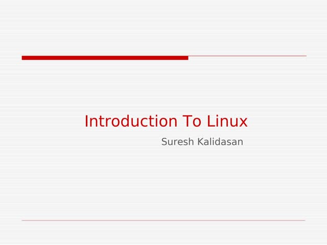 Introduction to Linux