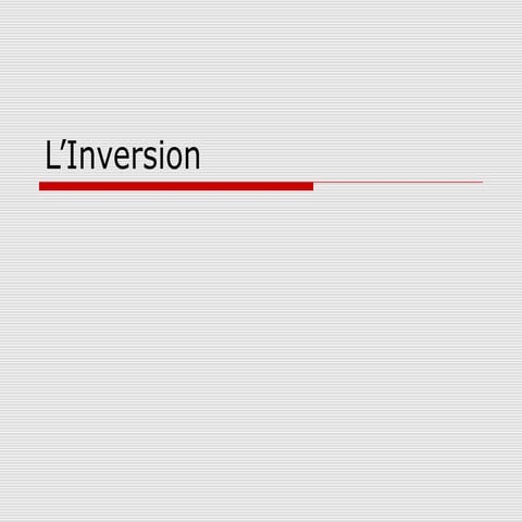 L’inversion | PPT