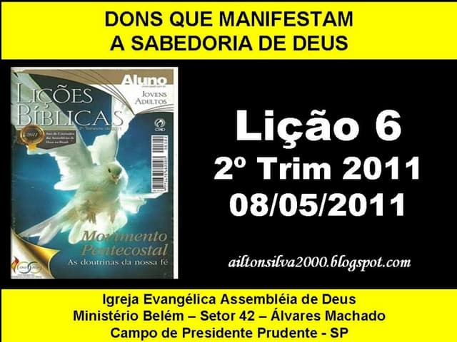 Lição 6 - Dons que manifestam a sab...