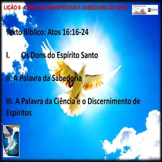 Lição 6   Dons que manifestam a sab...