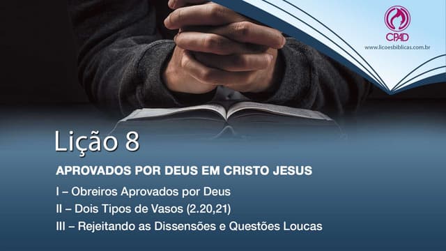 Lição 8   aprovados por deus em cri...