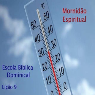 Lição 9   Mornidão Espiritual