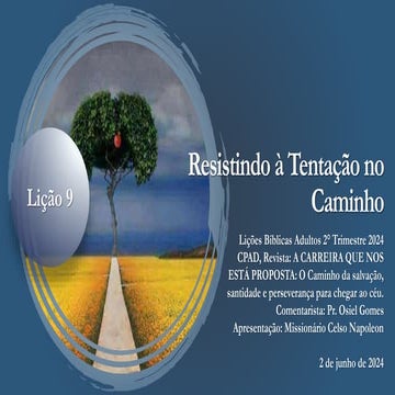 Lição 9 - Resistindo à Tentação no Caminho.pptx