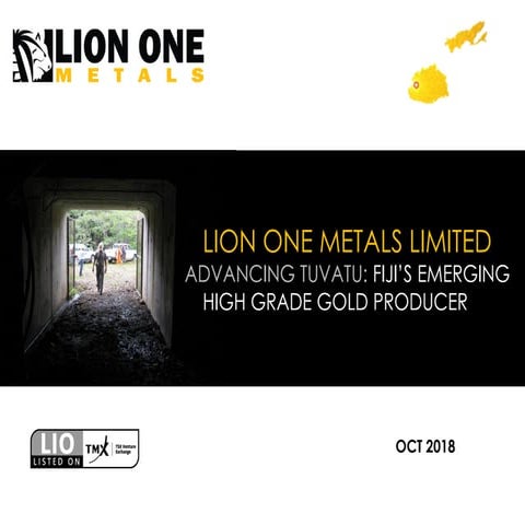 Lion One Metals Presenation Oct 2018 