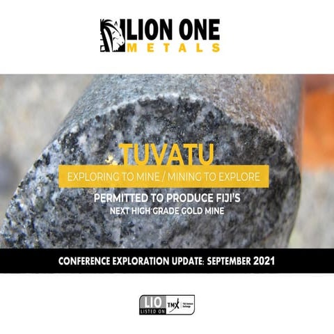 Lion One Metals Conference Exploration Presentation Sept 2021