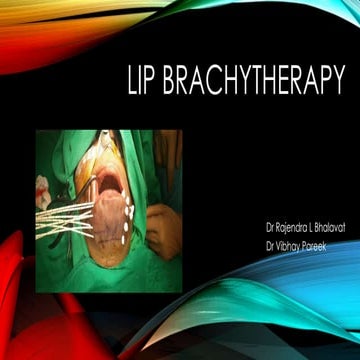 Lip brachytherapy