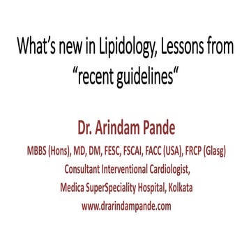 What’s new in Lipidology, Lessons from “recent guidelines“