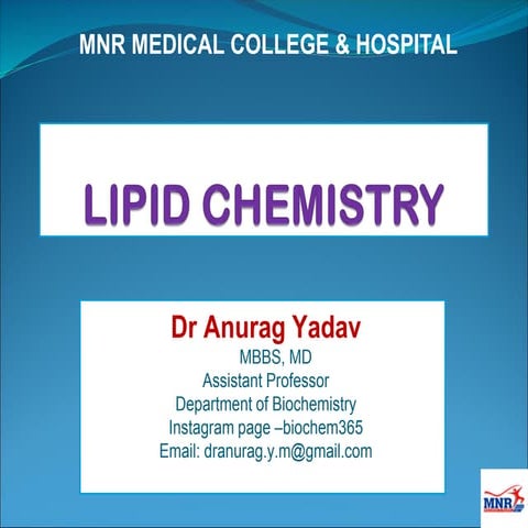 Lipid chemistry V2 By Dr Anurag Yadav