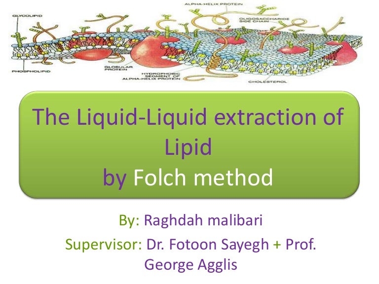 Lipid extraction by folch method