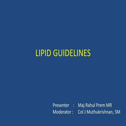 DYSLIPIDEMIA GUIDELINES