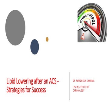 Lipid lowering after an Acute Coronary Syndrome -strategies for success