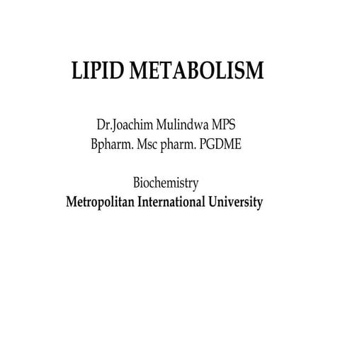 Lipid metabolism | PPTX