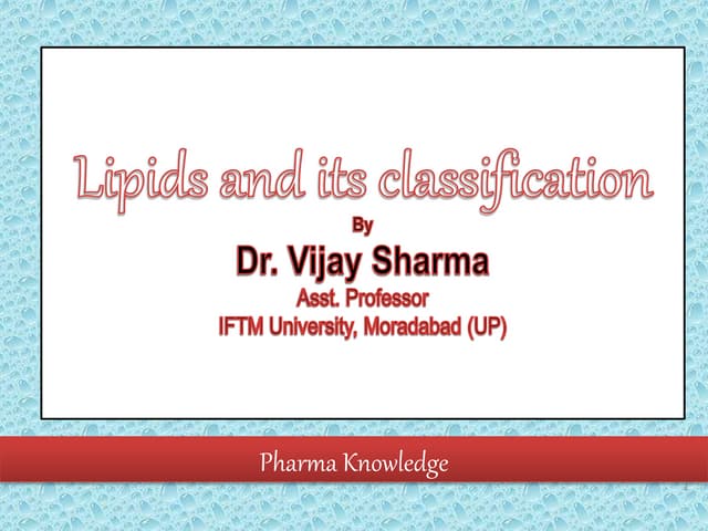 Lipids and its classification