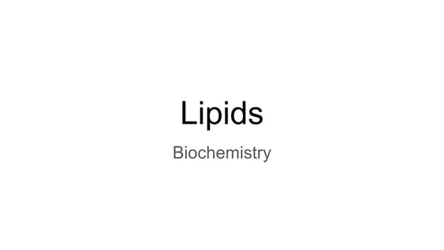 Lipids (lipid chemistry) for first year allied health science