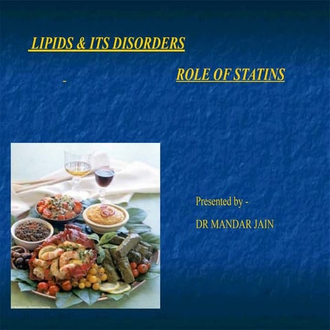 LIPIDS AND ITS DISORDERS POWER POINT PRESENTATION