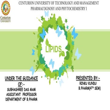 Lipids  pharmacognosy and phytochemistry 
